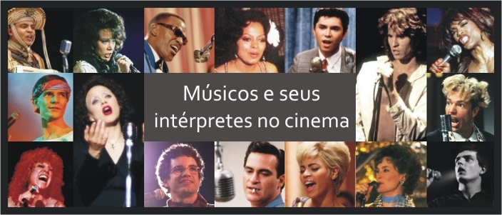Músicos e seus intérpretes no cinema