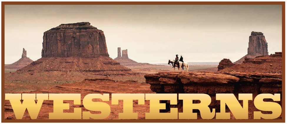 Westerns – Cinema Americano por Excelência